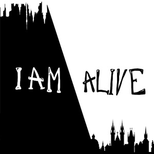 I Am Alive