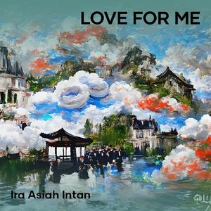 Love for Me