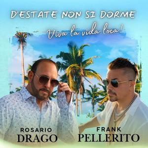 D'ESTATE NON SI DORME (feat. Frankpellerito)