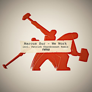 We Work (Patrick Chardronnet Remix)