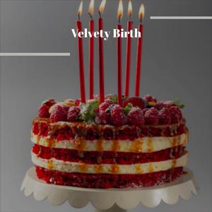 Velvety Birth