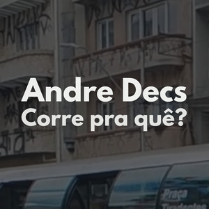 Corre pra Quê?