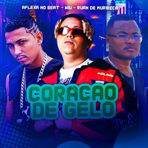 Coração de Gelo (feat. WIU)