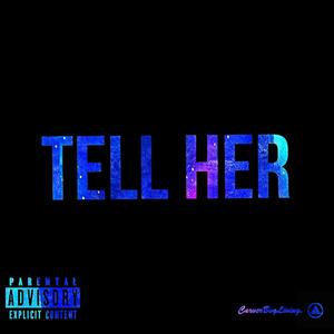 Tell Her