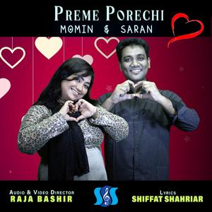 Preme Porechi (feat. Momin Biswas, Noshin Tabassum Saran, Raja Bashir & Shiffat Shahriar)