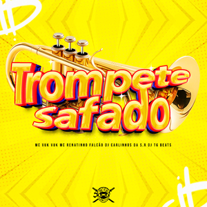 Trompete Safado