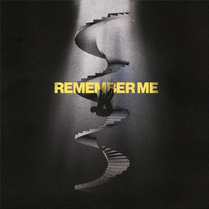 REMEMBER ME (feat. Mason Dane)