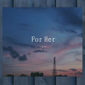 For Her（Prod by Red killer）