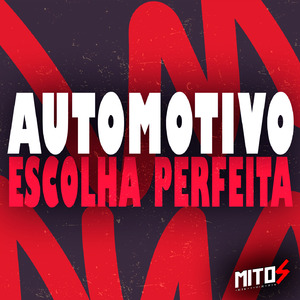 Automotivo Escolha Perfeita