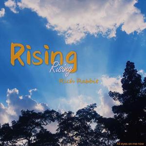 Rising