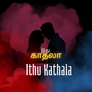 Ithu Kathala