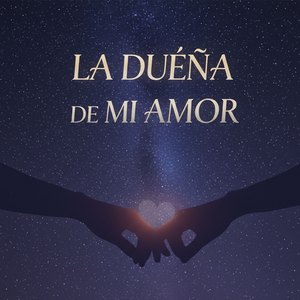 La Dueña de Mi Amor