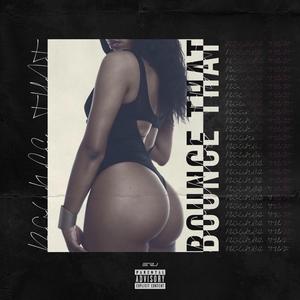 Bounce That