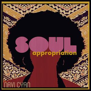 Soul Appropriation