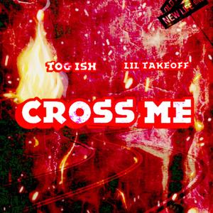 Cross Me