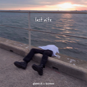 Last Nite