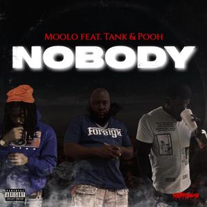 Nobody (feat. Tank & Pooh)