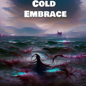 Cold Embrace (feat. Hellish)