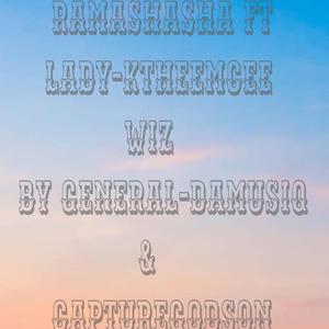 RamaShaSha (feat. CaptureGodSon, Lady-KTheeMcee & Wiz)