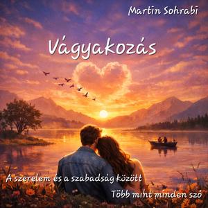 A szerelem és a szabadság között