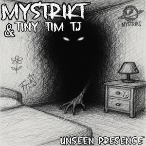 UNSEEN PRESENCE (feat. TINY TIM TJ)