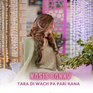 Tara Di Wach Pa Pari Kana