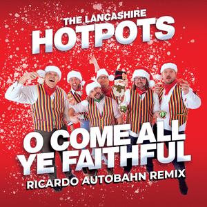 O Come All Ye Faithful (Ricardo Autobahn Remix) (Ricardo Autobahn Remix)