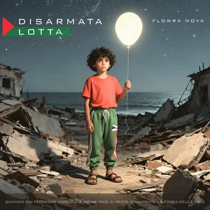 Disarmata lotta