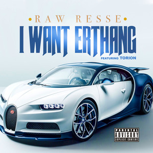 I Want Erthang