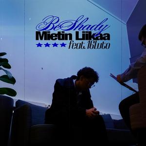 Mietin Liikaa (feat. 16Luto)