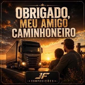 Obrigado Meu Amigo Caminhoneiro