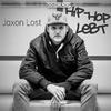 Jaxon Lost - Real Hip-Hop, Pt. 2 (feat. Issoe)