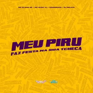 Meu Piru Faz Festa na Sua Theca