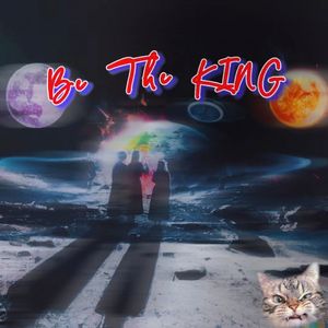 Be The KING