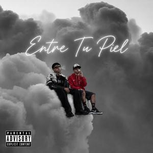 Entre Tu Piel (feat. Yan R)