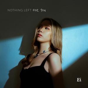 Nothing Left For You