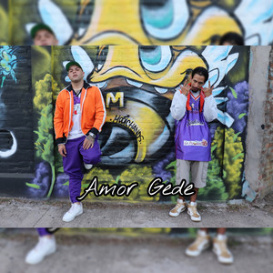 Amor Gede (feat. Soundboy Gonzalito)
