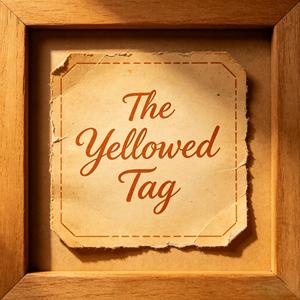 The Yellowed Tag