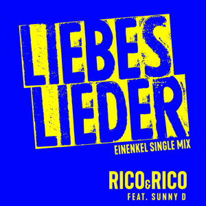 Liebeslieder (Einenkel Single Mix)