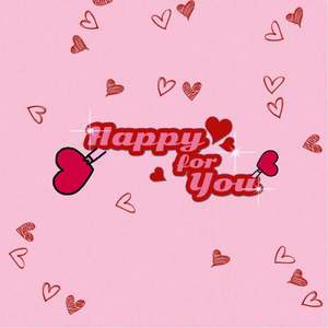 Happy for you（Prod by ATTBeat）