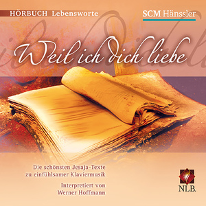 Weil ich dich liebe: Jesaja 49:8-18