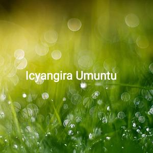 Icyangira Umuntu.