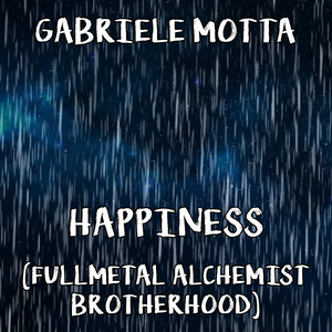 Happiness (From "Fullmetal Alchemist Brotherhood")