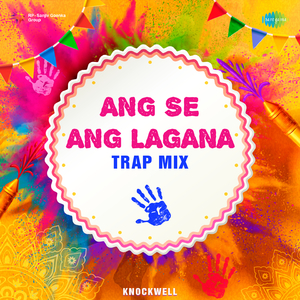 Ang Se Ang Lagana - Trap Mix