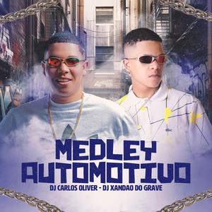 Medley Automotivo (feat. DJ XANDAO DO GRAVE)