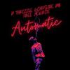 P THRIZZLE - Automatic (feat. Norfside PB & Free ackrite)