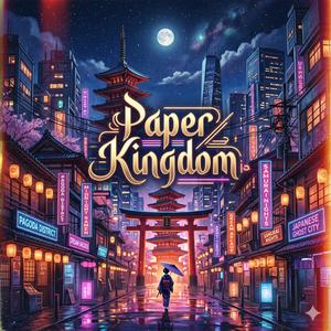 Paper Kingdom