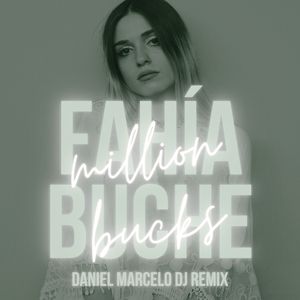 Million Bucks (Daniel Marcelo DJ Remix)
