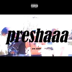 preshaaa