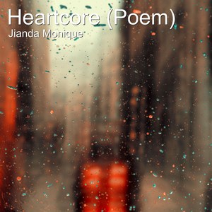 Heartcore (Poem)
